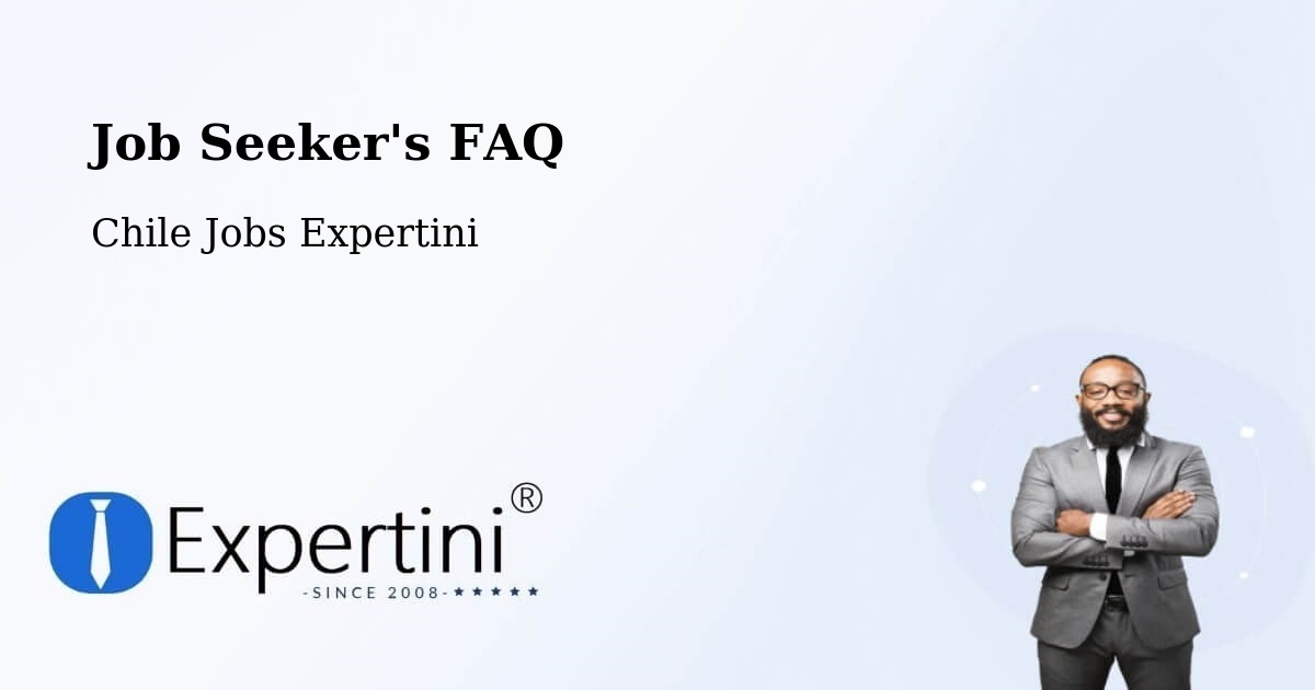 Job Seeker FAQ – Pemuco - Chile Jobs Expertini